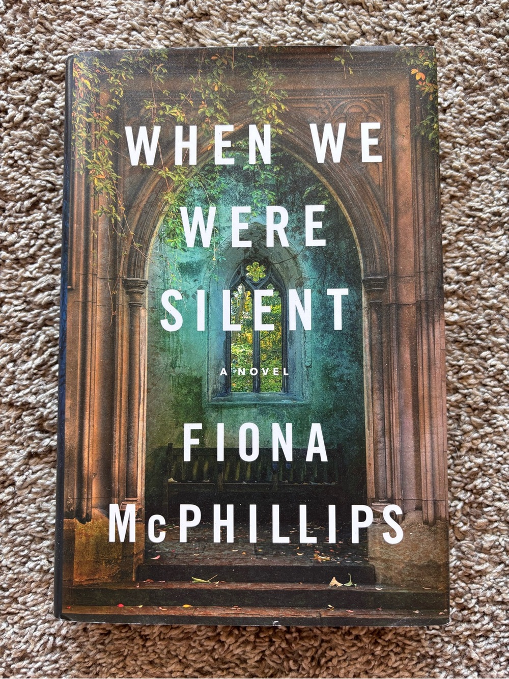 When We Were Silent Novel Hardcover Book Fiction Thriller Fiona McPhillips